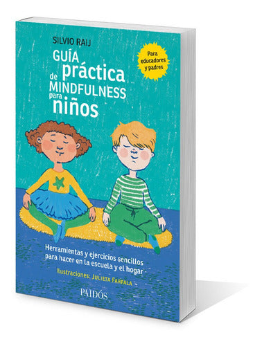 Guía Práctica De Mindfulness Para Niños