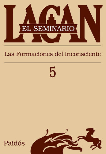 Seminario libro 5 - La formación del inconsciente