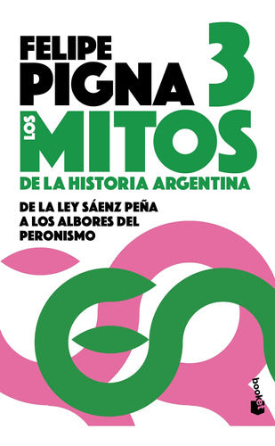 Los mitos de la historia argentina 3