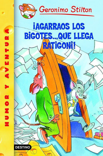 Stilton 14- Agárrense los bigotes...que llega Rati