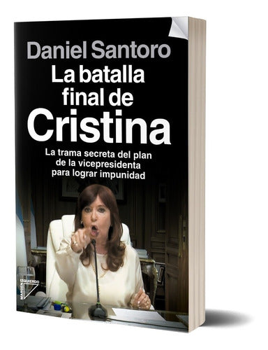 La batalla final de Cristina