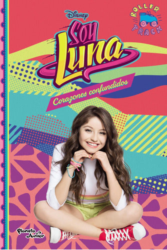 Soy Luna 9. Corazones Confundidos