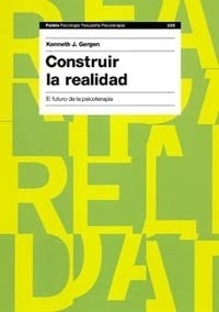 Construir la realidad