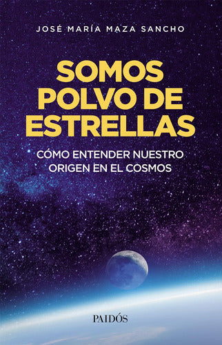 Somos polvo de estrellas