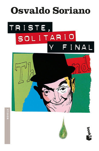 Triste, solitario y final