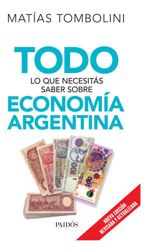 Todo lo que necesitás saber sobre economía Argenti