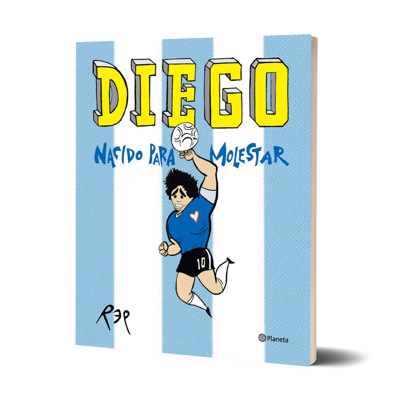 Diego. Nacido para molestar