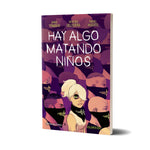 Hay algo matando niños nº 02