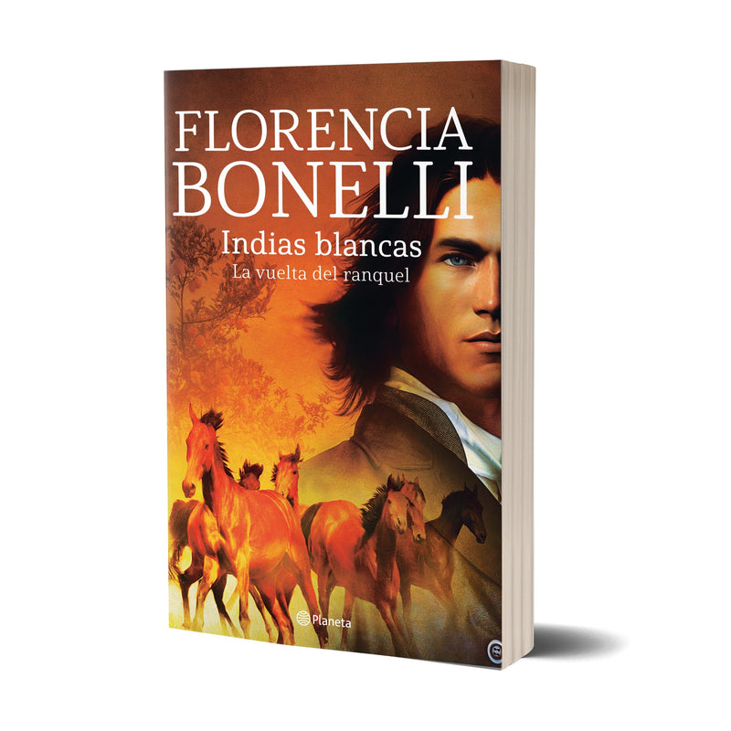 Indias Blancas. La Vuelta del ranquel