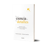 La ciencia de los detalles