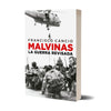 Malvinas, la guerra revisada