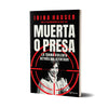 Muerta o presa