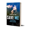 Save Me (Serie Save 1)